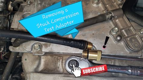 compression test adapter stuck|Compression Test Tool Adapter stuck in engine : .